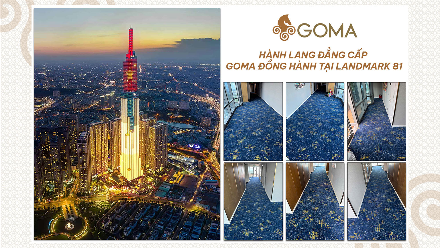 Goma Đồng Hành Cùng Đại Lý: Thi Công Thảm Chuẩn Quốc Tế Tại Tòa Nhà Cao Nhất Việt Nam